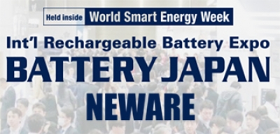 Battery Japan 2019-11th Int&#039;l Rechargeable Battery Expo